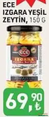 ECE IZGARA YEŞİL ZEYTİN 150 G fiyat ve kampanya bilgisi